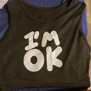 Black and white I’m ok half shirt